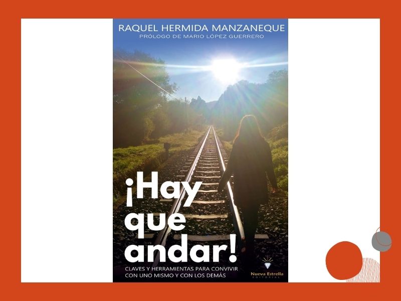 Raquel Hermida, socia de Executivas publica o seu libro Hai que andar!