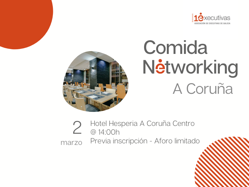 Comida networking en A Coruña 2 de marzo